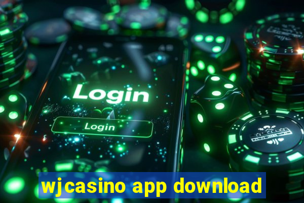 wjcasino app download